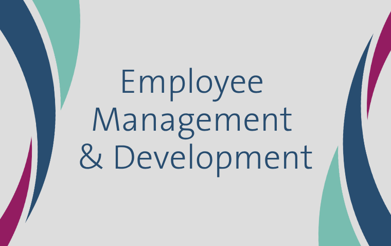 Employee Management & Development presented by Kathy Townley